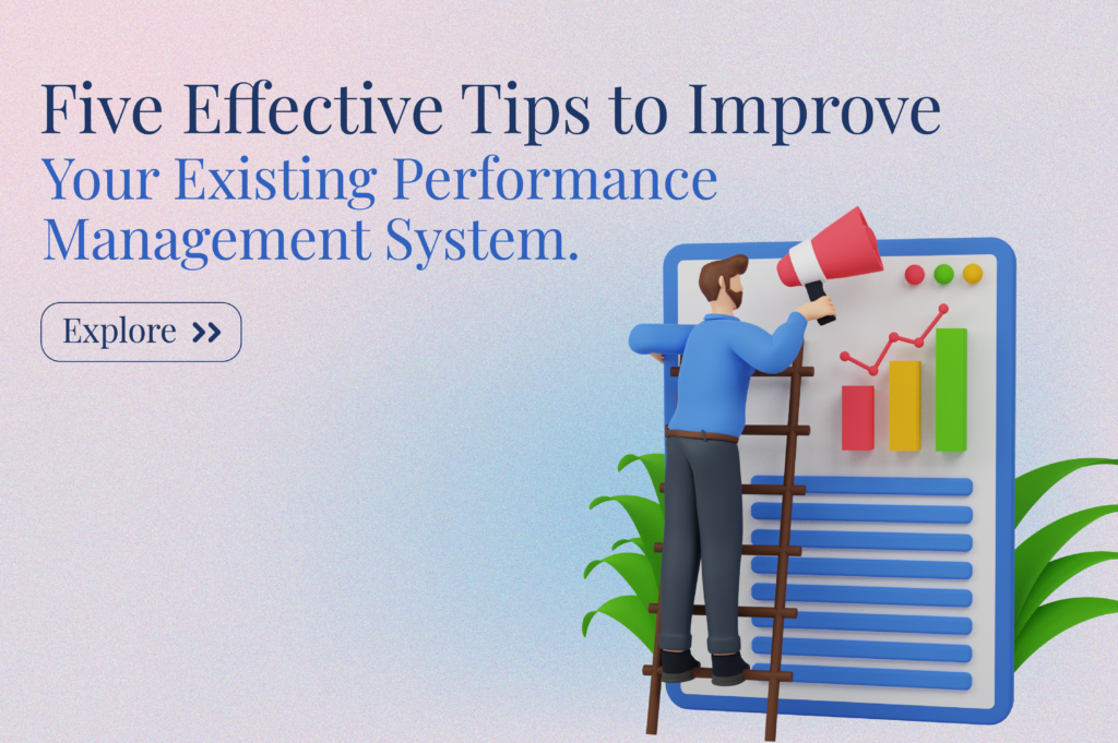 five-effective-tips-to-improve-your-existing-performance-management