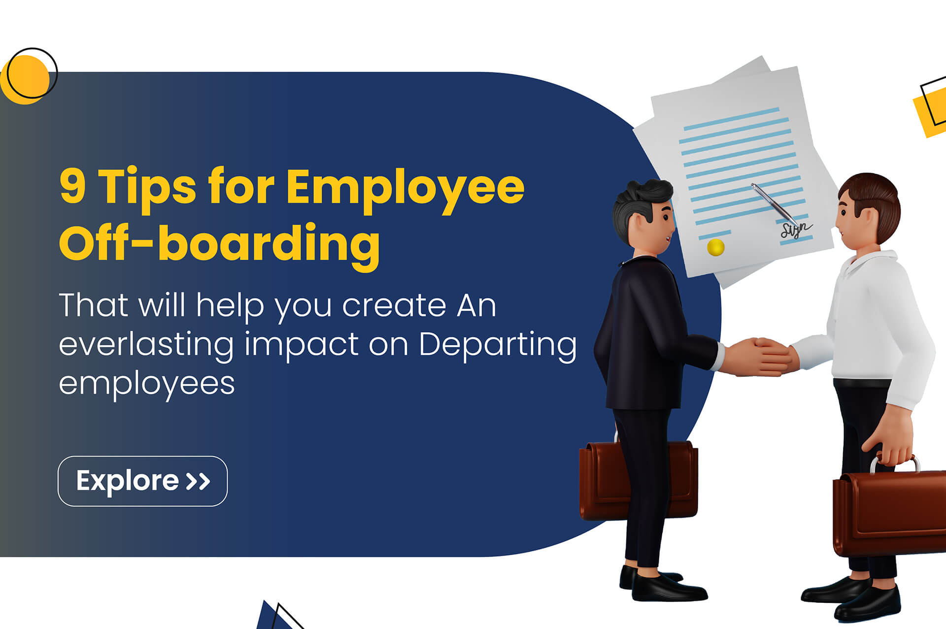 9 Tips for Employee Off-boarding that will help you create an everlasting impact on departing employees