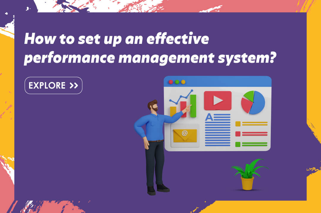 How to set up an effective performance management system?