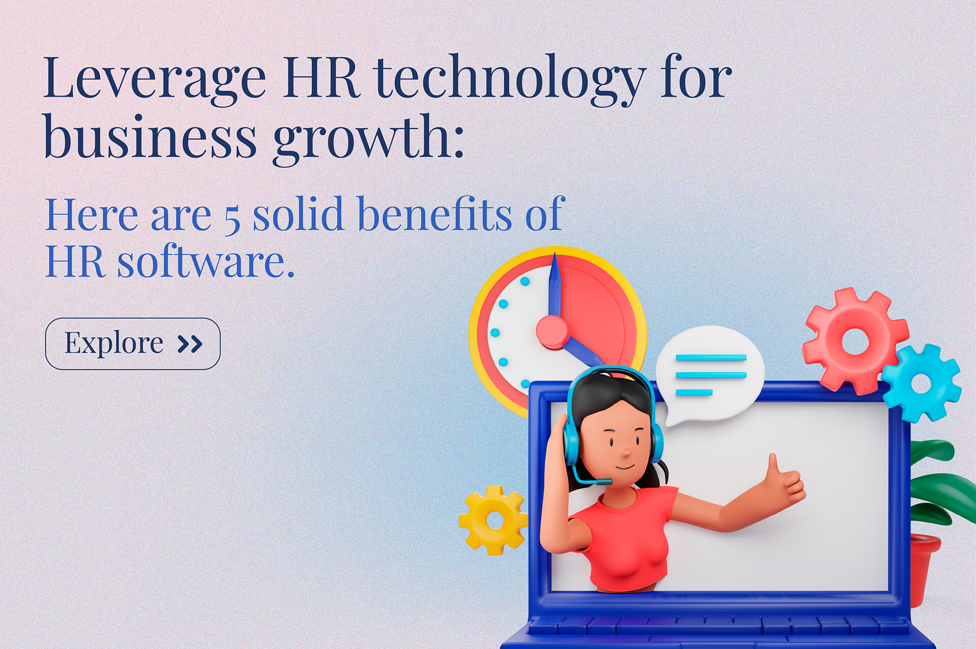 Leverage HR technology for business growth: Here are 5 solid benefits of HR software.
